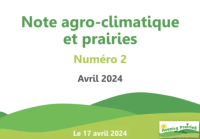 Note agro-climatique et prairies - Numéro 2 2024 (Avril)